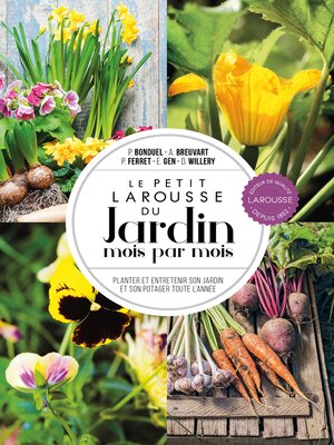 cover image of Le petit Larousse du Jardin mois par mois--NP